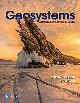 (eBook PDF)Geosystems An Introduction to Physical Geography 10th Edition by Robert W. Christopherson , Ginger Birkeland 