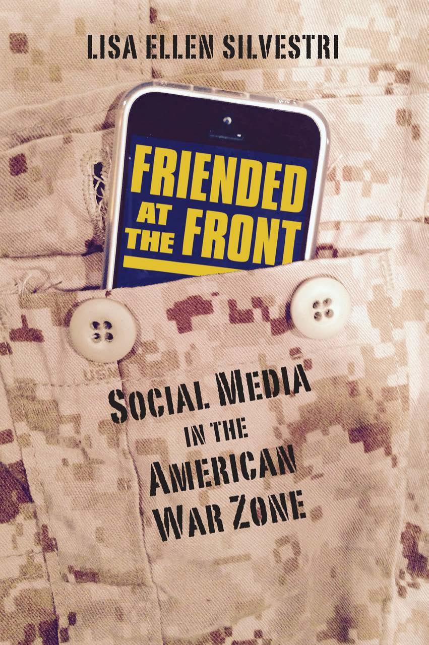 (eBook PDF)Friended at the Front: Social Media in the American War Zone by Lisa Ellen Silvestri