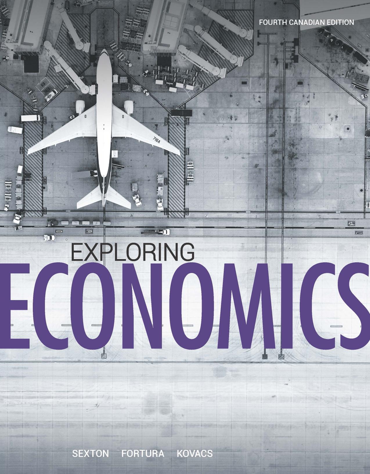 (eBook PDF)Exploring Economics 4th Canadian Edition by Robert Sexton,Peter Fortura