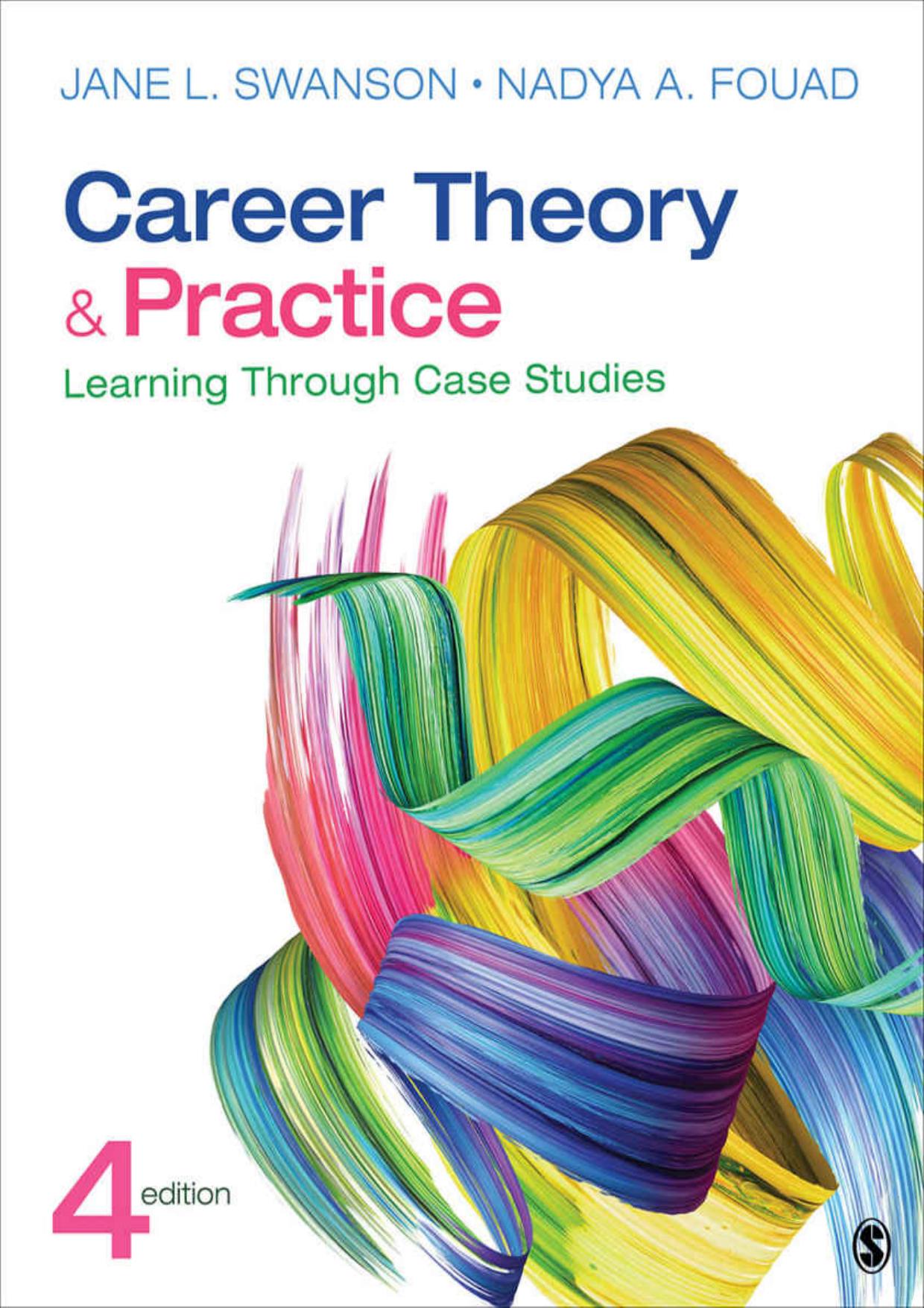 (eBook PDF)Career Theory and Practice: Learning Through Case Studies 4th Edition by  Jane L. Swanson , Nadya Fouad