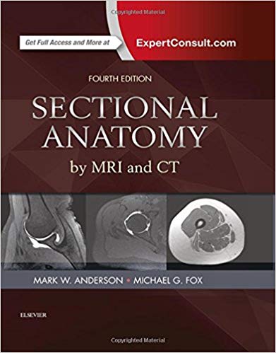 (eBook PDF)Sectional Anatomy by Mark W. Anderson MD , Michael G Fox MD 