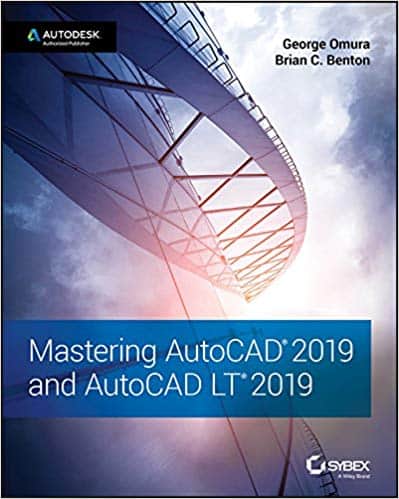 (eBook PDF)Mastering AutoCAD 2019 and AutoCAD LT 2019 by George Omura, Brian C. Benton