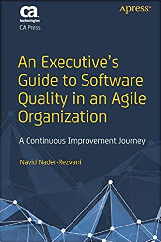 (eBook PDF)An Executive s Guide to Software Quality in an Agile Organization by Navid Nader-Rezvani 