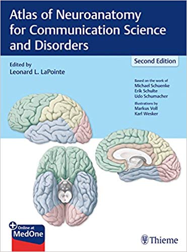(eBook PDF)Atlas of Neuroanatomy for Communication Science and Disorders 2e by Leonard LaPointe , Leonard L. LaPointe 