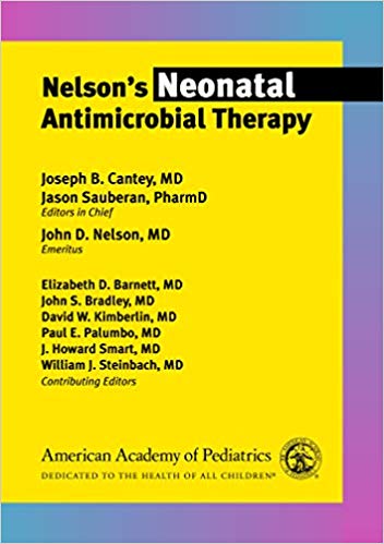 (eBook PDF)Nelson's Neonatal Antimicrobial Therapy 2019 by Joseph B. Cantey MD MD , Dr. Jason Sauberan PharmD 
