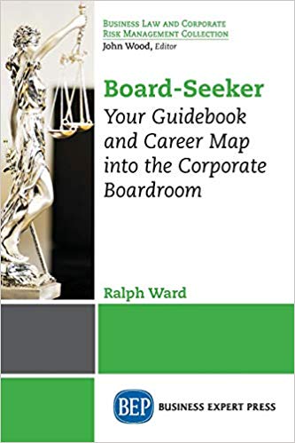 (eBook PDF)Board-Seeker: Your Guidebook and Career Map Into the Corporate Boardroom by Ralph Ward 