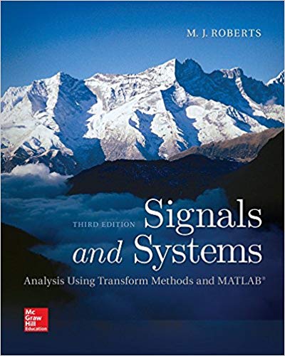 (eBook PDF)Signals and Systems: Analysis Using Transform Methods and MATLAB 3rd Edition by M.J. Roberts 