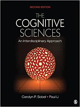 (eBook PDF)The Cognitive Sciences: An Interdisciplinary Approach Second Edition by Paul Li