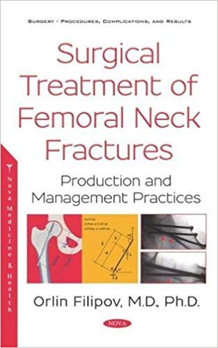 (eBook PDF)Surgical Treatment of Femoral Neck Fractures by Filipov, Orlin, M.d. 