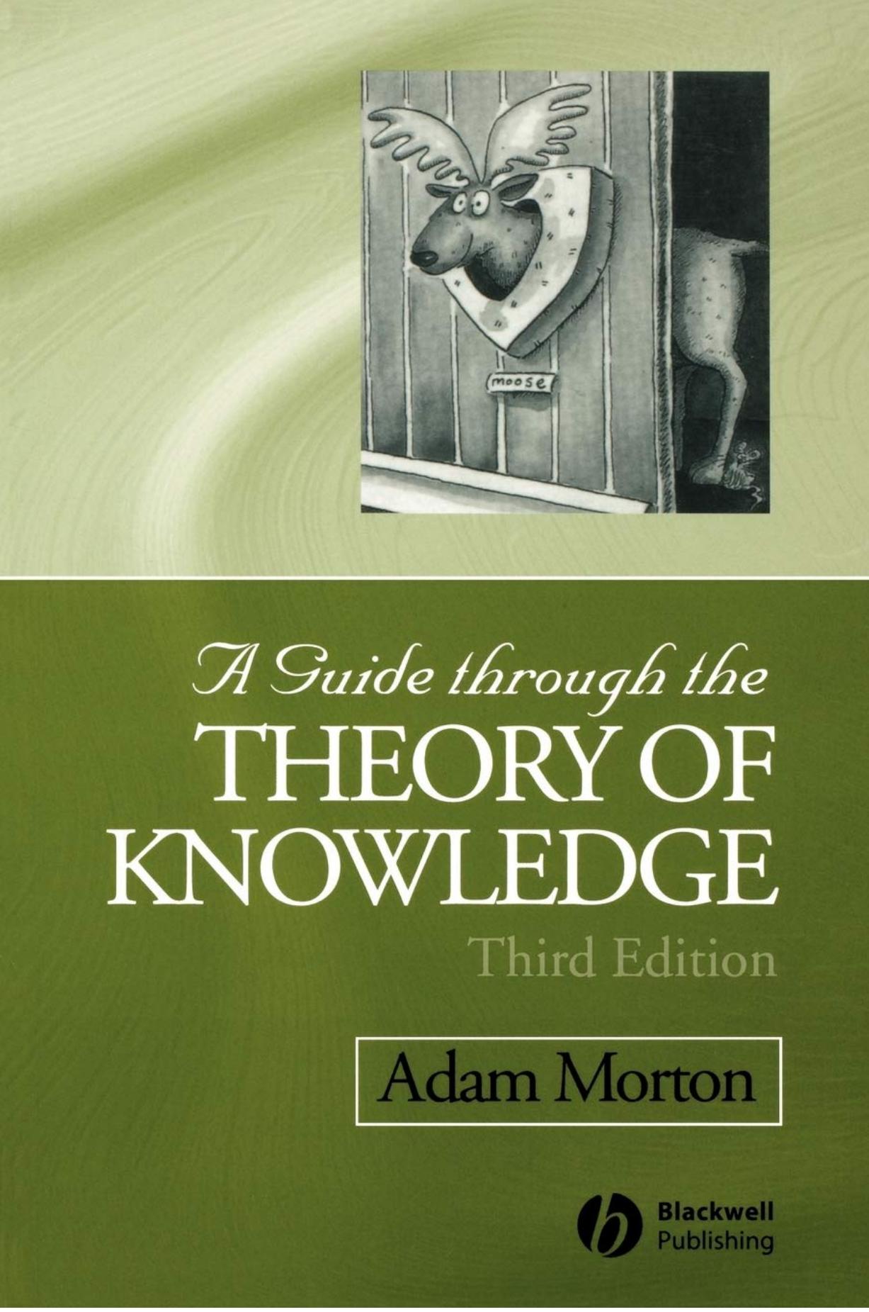 (eBook PDF)A Guide through the Theory of Knowledge 1st Edition by Adam Morton