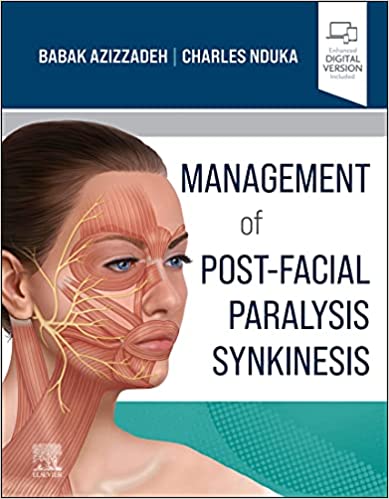 (eBook PDF)Management of Post-Facial Paralysis Synkinesis by Babak Azizzadeh , Charles Nduka 