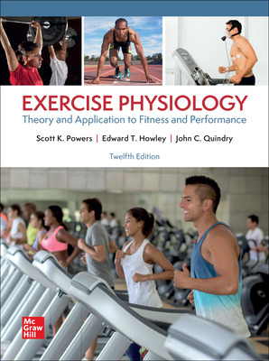 (eBook PDF)ISE Ebook Exercise Physiology Theory And Application to Fitness and Performance 12th Edition by Scott K. Powers,Edward Howley,John Quindry