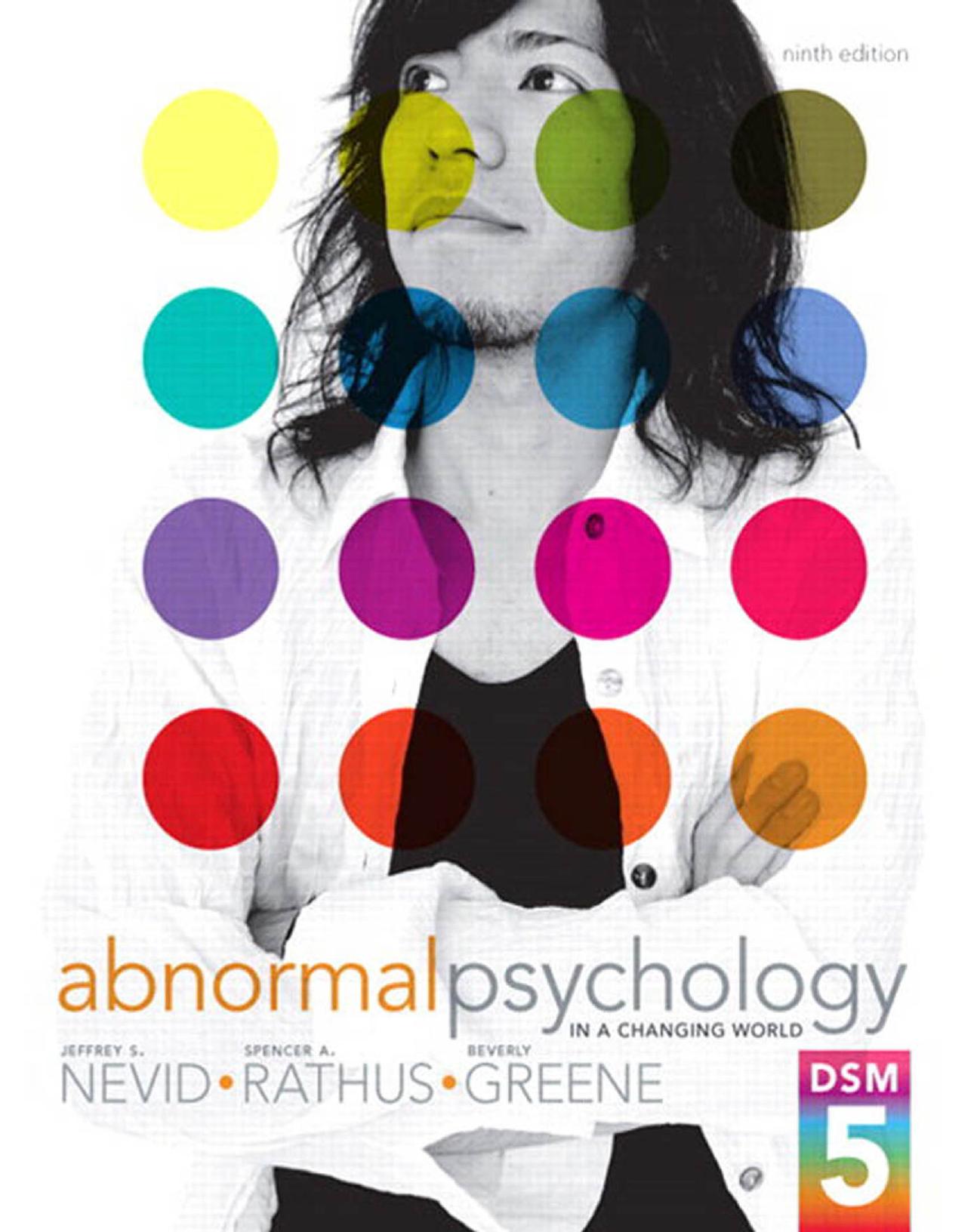 (eBook PDF)Abnormal Psychology in a Changing World, 9th Edition by Nevid,Rathus,Greene