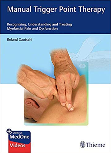 (eBook PDF)Manual Trigger Point Therapy: Recognizing, Understanding and Treating Myofascial Pain and Dysfunction 