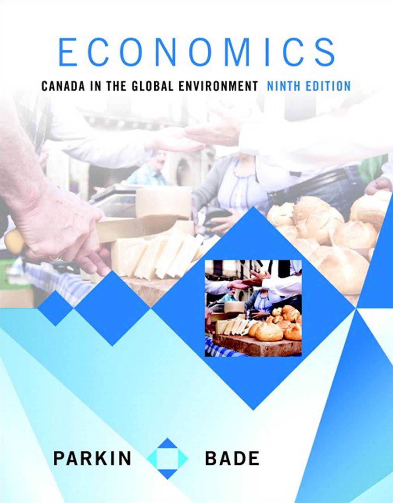 (eBook PDF)Economics Canada in the Global Environment 9th Edition by Michael Parkin,Robin Bade