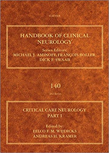 (eBook PDF)Critical Care Neurology Part I - Neurocritical Care (Handbook of Clinical Neurology Volume 140) by Eelco F. M. Wijdicks M.D PhD FACP FNCS FANA , Andreas H Kramer 