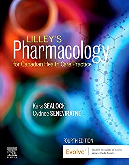 (eBook PDF)Lilley s Pharmacology for Canadian Health Care Practice 4th Edition by Kara Sealock, Cydnee Seneviratne
