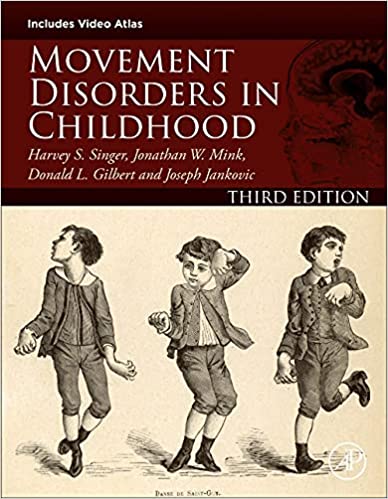 (eBook PDF)Movement Disorders in Childhood 3rd Edition by Harvey S. Singer , Jonathan W. Mink
