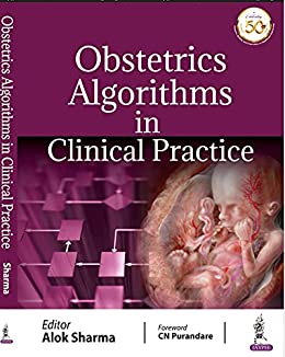 (eBook PDF)Obstetrics Algorithms In Clinical Practice 1st edition by Alok Sharma 