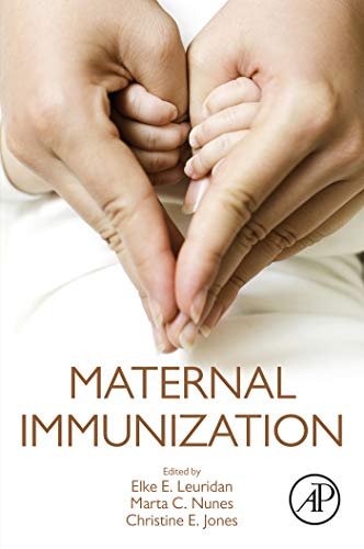 (eBook PDF)Maternal Immunization by Elke Leuridan , Marta Nunes , Chrissie Jones 
