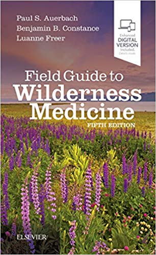 (eBook PDF)Field Guide to Wilderness Medicine 5th Edition by Paul S. Auerbach MD MS FACEP FAWM 