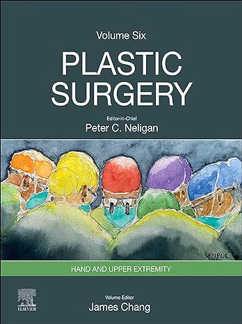 (eBook PDF)Plastic Surgery : Volume 6: Hand and Upper Limb 5th Edition by James Chang , Peter C. Neligan 