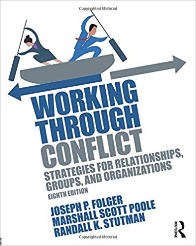 (eBook PDF)Working Through Conflict 8th Edition by Joseph Folger , Marshall Scott Poole , Randall K. Stutman 