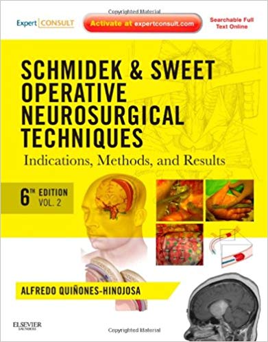 (eBook PDF)Schmidek and Sweet Operative Neurosurgical Techniques Indication, 6th Edition, 2 Volume Set by Alfredo Quinones-Hinojosa MD FAANS FACS 