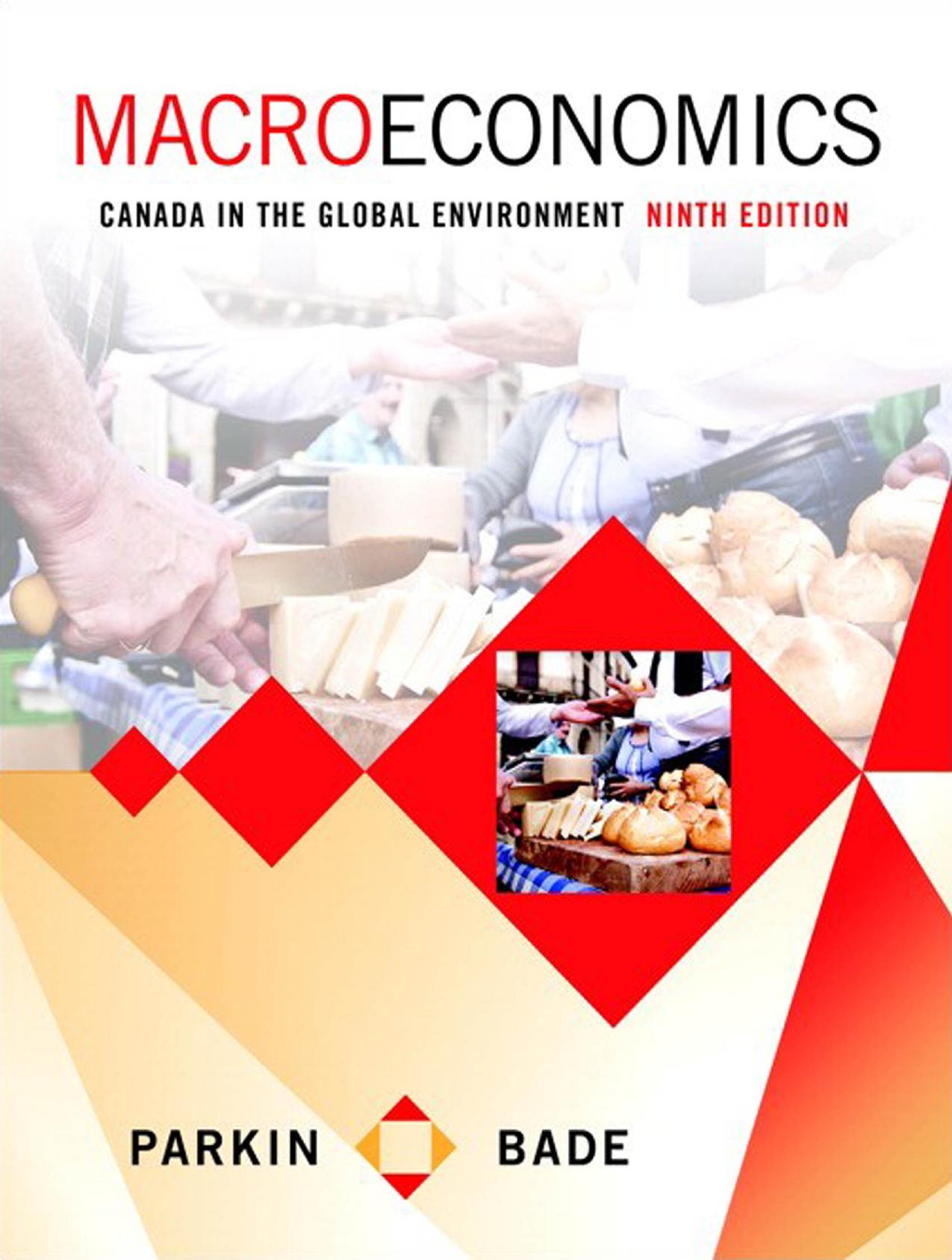 (eBook PDF)Macroeconomics Canada in the Global Environment 9th Edition by Michael Parkin,Robin Bade
