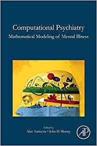 (eBook PDF)Computational Psychiatry by Alan Anticevic , John D Murray 
