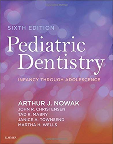 (eBook PDF)Pediatric Dentistry: Infancy Through Adolescence - E-Book 6E by Arthur Nowak DMD , John R. Christensen , Tad R. Mabry , Janice Alisa Townsend , Martha H. Wells 