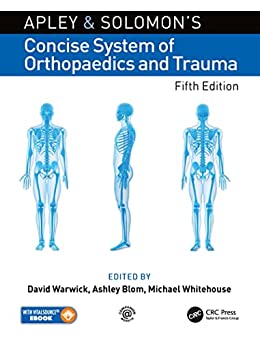 (eBook PDF)Apley and Solomon’s Concise System of Orthopaedics and Trauma 5e by David Warwick , Ashley Blom , Michael Whitehouse 