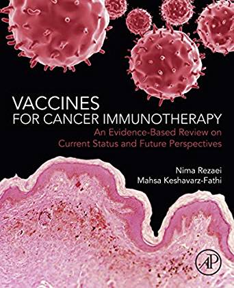 (eBook PDF)Vaccines for Cancer Immunotherapy by Nima Rezaei , Mahsa Keshavarz-Fathi 