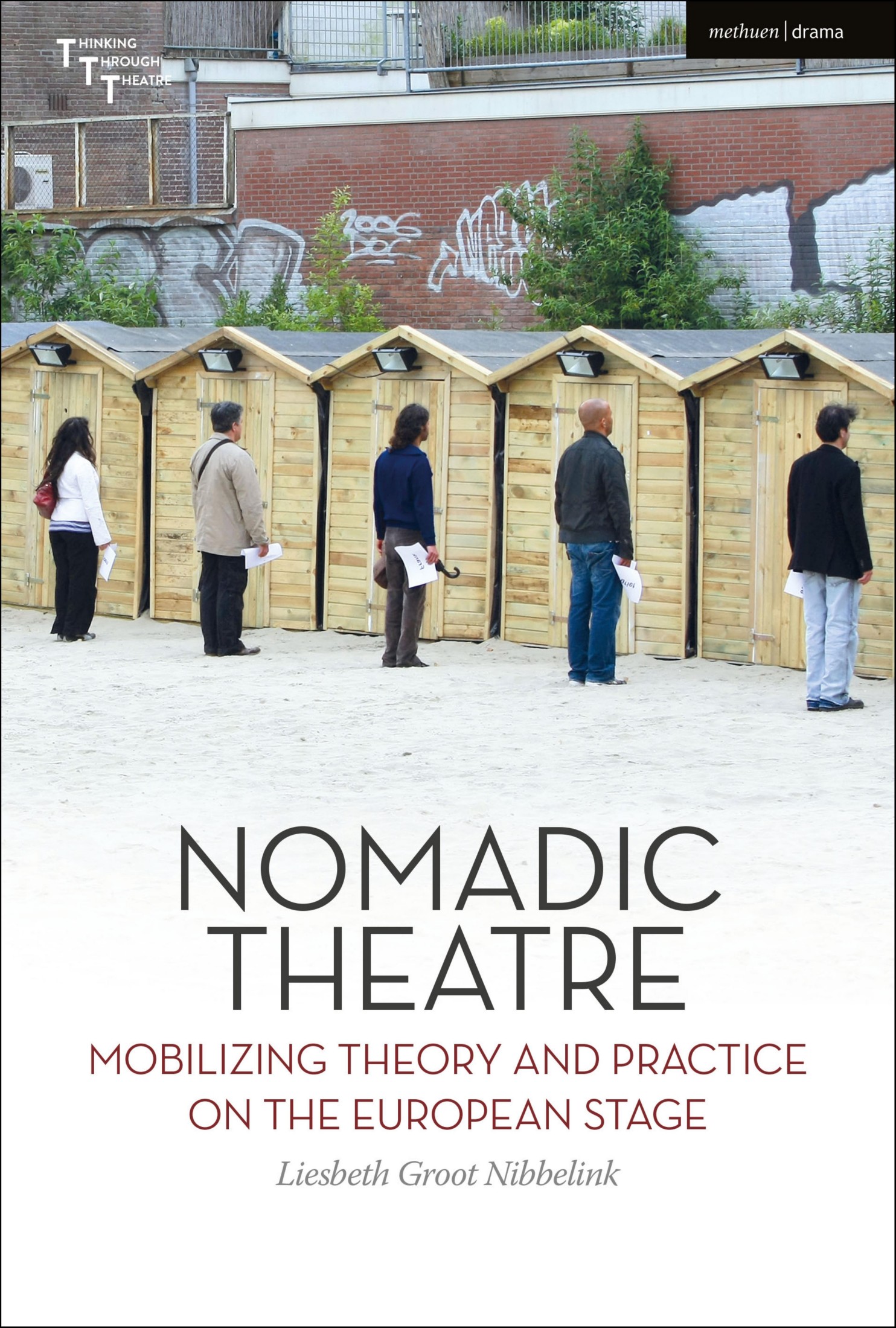 (eBook PDF)Nomadic Theatre: Mobilizing Theory and Practice on the European Stage by Liesbeth Groot Nibbelink,Adrian Kear