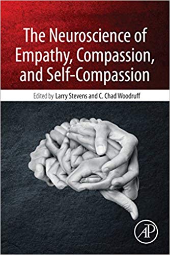 (eBook PDF)The Neuroscience of Empathy, Compassion, and Self-Compassion by Larry Charles Stevens , C. Chad Woodruff 