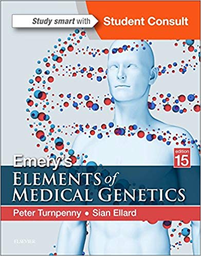 (eBook PDF)Emery s Elements of Medical Genetics, 15th Edition by Peter D Turnpenny BSc MB ChB FRCP FRCPCH , Sian Ellard BSc PhD MRCPath 