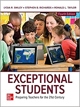 (eBook PDF)Exceptional Students: Preparing Teachers for the 21st Century 4th Edition by Ronald Taylor , Lydia Smiley , Stephen Richards 