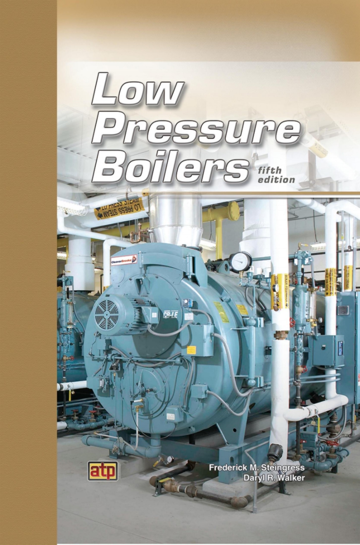 (eBook PDF)Low Pressure Boilers 5th Edition by Frederick M. Steingress,Daryl R. Walker