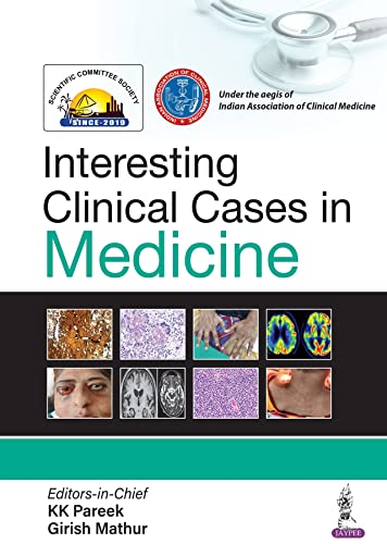 (eBook PDF)Interesting Clinical Cases in Medicine by Girish Pareek, KK; Mathur