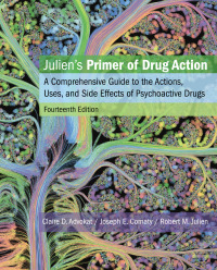 (eBook PDF)Julien's Primer of Drug Action, 14th Edition by Claire D. Advokat , Joseph E. Comaty , Robert M. Julien Ph.D. 