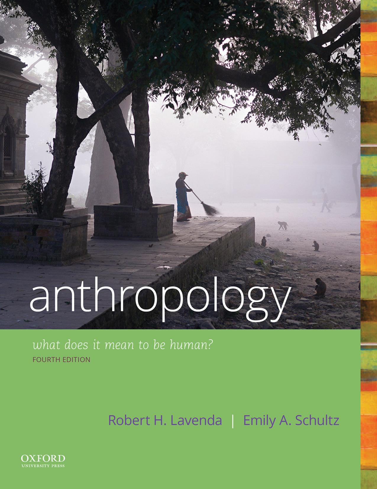 (eBook PDF)Anthropology What Does it Mean to Be Human 4th Edition by Robert H. Lavenda & Emily A. Schultz by Robert H. Lavenda , Emily A. Schultz