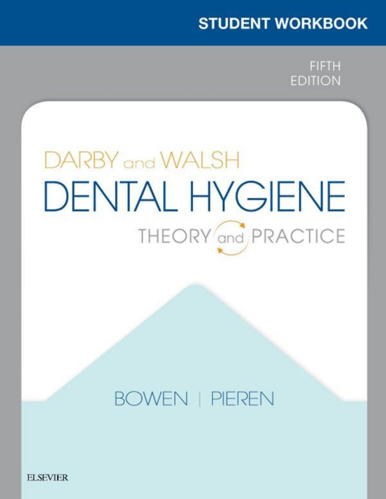 (eBook PDF)Workbook for Darby ＆amp; Walsh Dental Hygiene 5th Edition by Elsevier