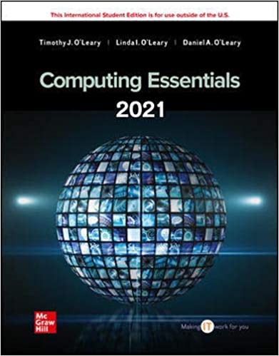 Test Bank for Computing Essentials 2021 28th Edition by Timothy O Leary , Linda O Leary , Daniel O Leary 