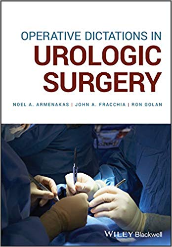 (eBook PDF)Operative Dictations in Urologic Surgery by Noel A. Armenakas , John A. Fracchia , Ron Golan 