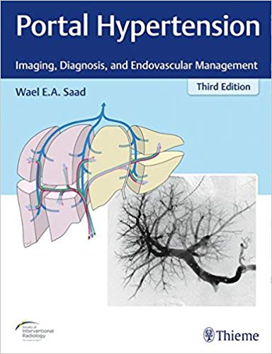 (eBook PDF)Portal Hypertension - Imaging, Diagnosis, and Endovascular Management, 3rd Edition by Wael E.A. Saad 