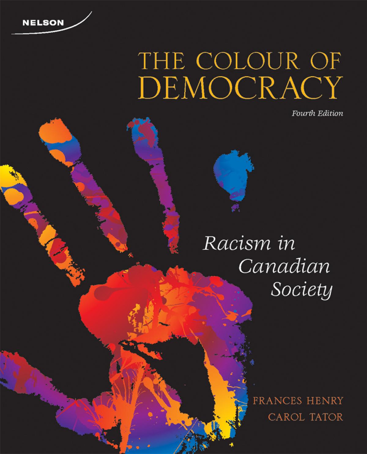 (eBook PDF)Colour of Democracy Racism in Canadian Society 4th Edition by Frances Henry,Carol Tator