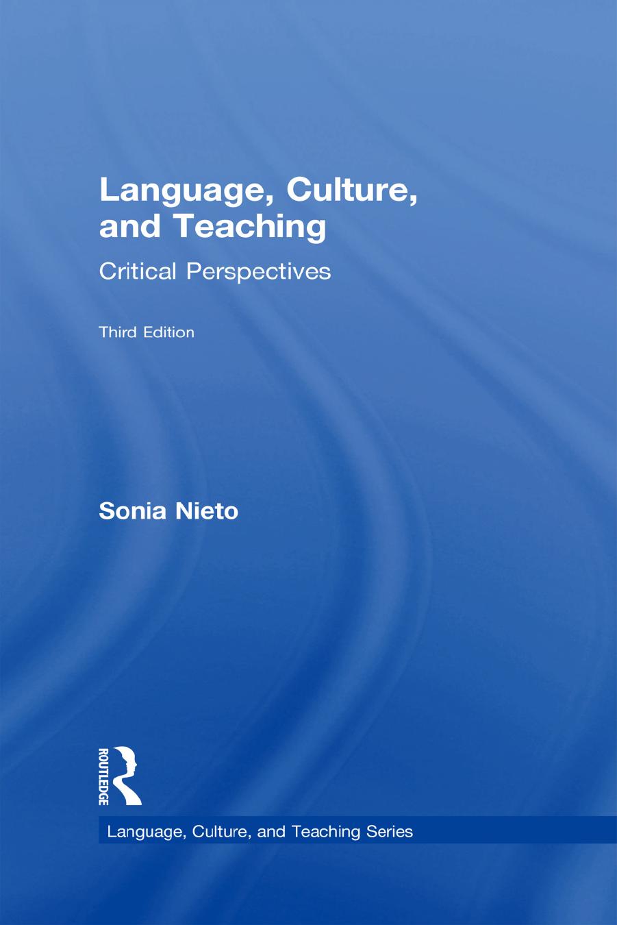 (eBook PDF)Language, Culture, and Teaching Critical Perspectives 3rd Edition by Sonia Nieto
