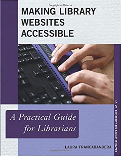 (eBook PDF)Making Library Websites Accessible by Laura Francabandera 
