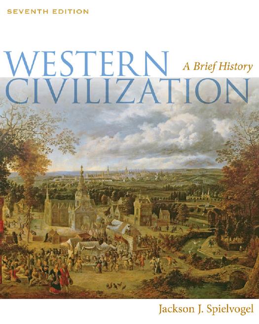 (eBook PDF)Western Civilization A Brief History 7th Edition by Jackson J. Spielvogel