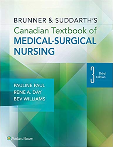 (eBook PDF)Brunner and Suddarth s Canadian Textbook of Medical-Surgical Nursing, 3rd Edition by Pauline Paul PhD RN , Rene Day PhD RN , Beverly Williams PhD RN 